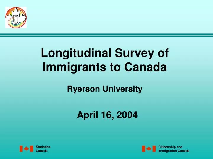 longitudinal survey of immigrants to canada ryerson university