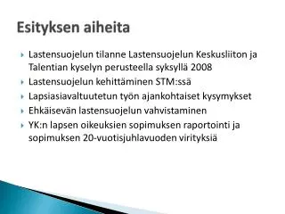 esityksen aiheita