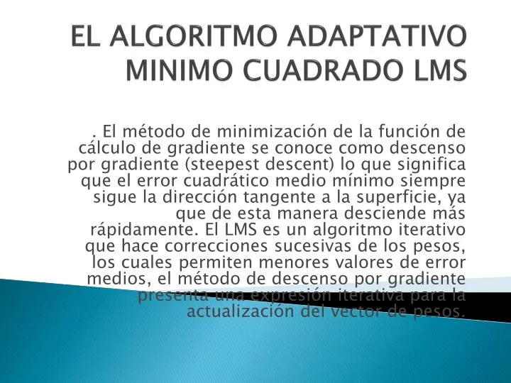 el algoritmo adaptativo minimo cuadrado lms