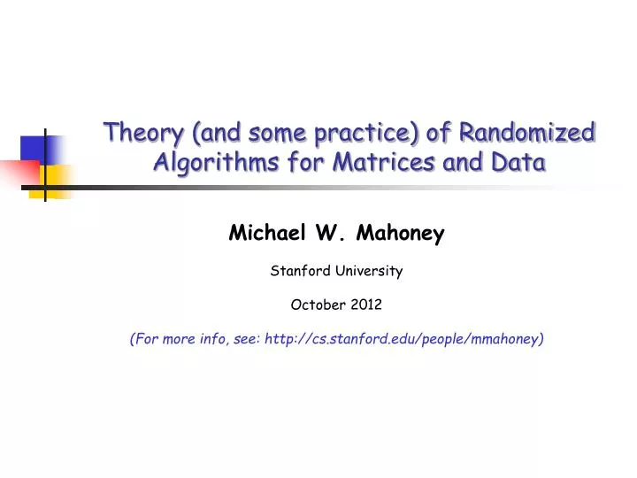 theory and some practice of randomized algorithms for matrices and data