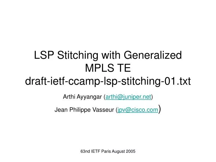 lsp stitching with generalized mpls te draft ietf ccamp lsp stitching 01 txt