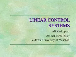 LINEAR CONTROL SYSTEMS