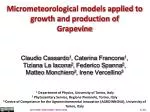 Micrometeorological Models for Grapevine Growth and Production Analysis - slide 1
