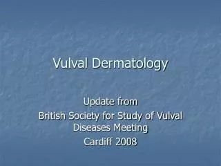 Vulval Dermatology
