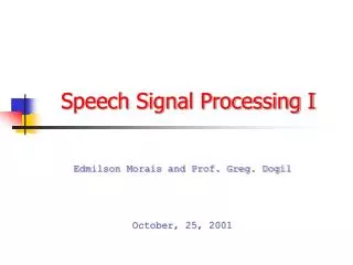 Speech Signal Processing I