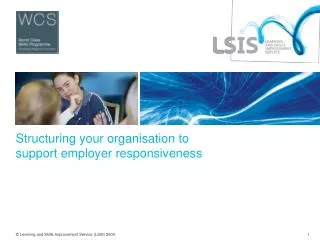 Structuring your organisation to support employer responsiveness