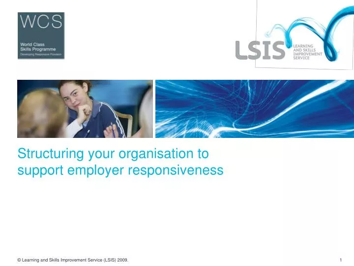 structuring your organisation to support employer responsiveness