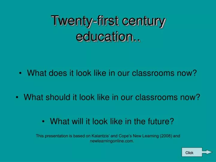 twenty first century education
