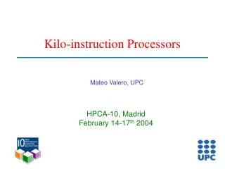 Kilo-instruction Processors