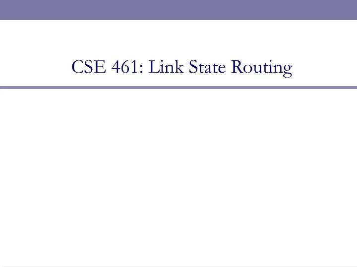 cse 461 link state routing