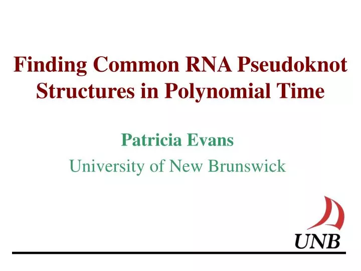 finding common rna pseudoknot structures in polynomial time