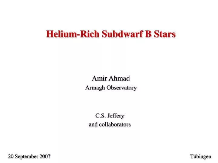 helium rich subdwarf b stars