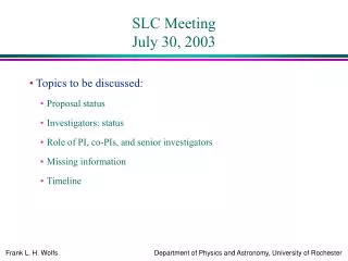 SLC Meeting July 30, 2003