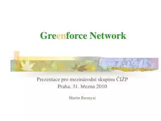 gre en force network