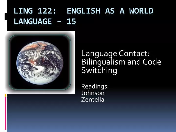 language contact bilingualism and code switching readings johnson zentella