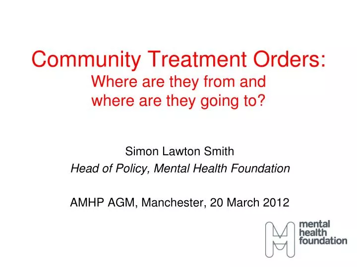 community treatment orders where are they from and where are they going to
