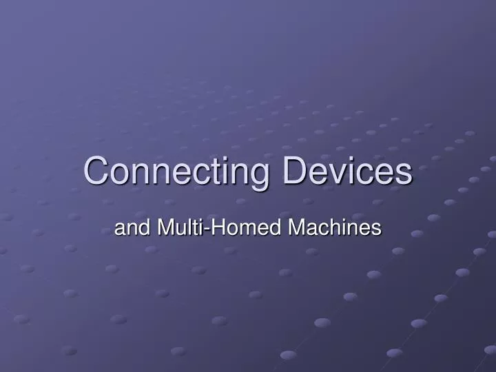 connecting devices
