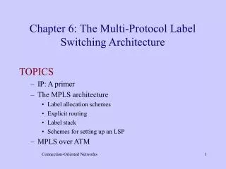 Chapter 6: The Multi-Protocol Label Switching Architecture