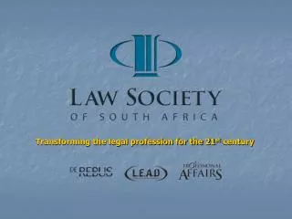 Transforming the legal profession for the 21 st century