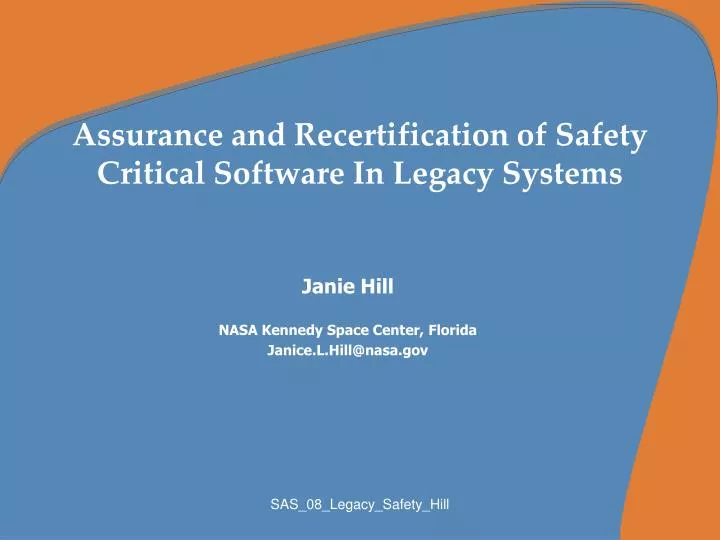 assurance and recertification of safety critical software in legacy systems