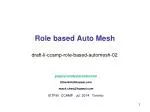 Role-Based Auto-Mesh for Traffic Engineering in Mobile Networks - slide 1