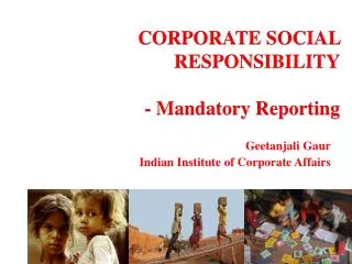 CORPORATE SOCIAL RESPONSIBILITY - Mandatory Reporting