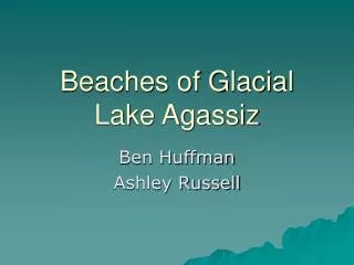 Beaches of Glacial Lake Agassiz