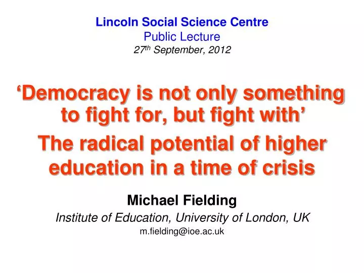 lincoln social science centre public lecture 27 th september 2012