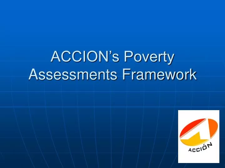 accion s poverty assessments framework