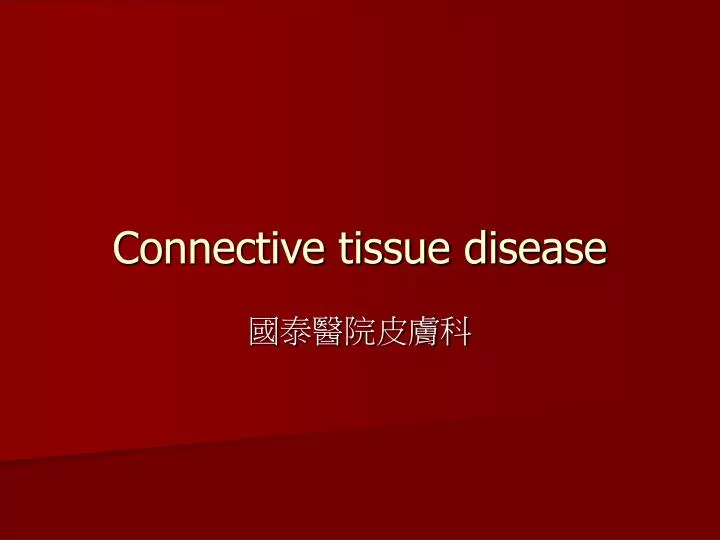 connective tissue disease