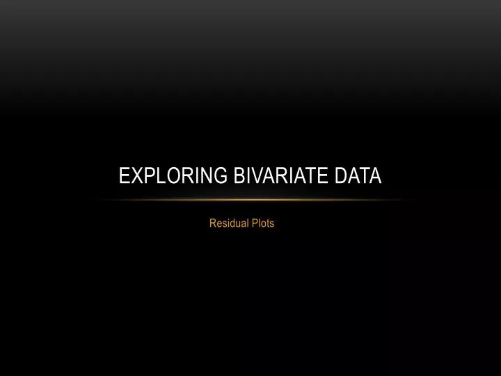 exploring bivariate data