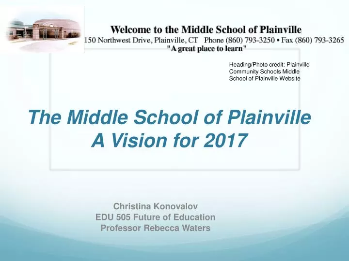 the m iddle school of plainville a vision for 2017