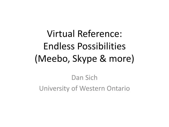 virtual reference endless possibilities meebo skype more