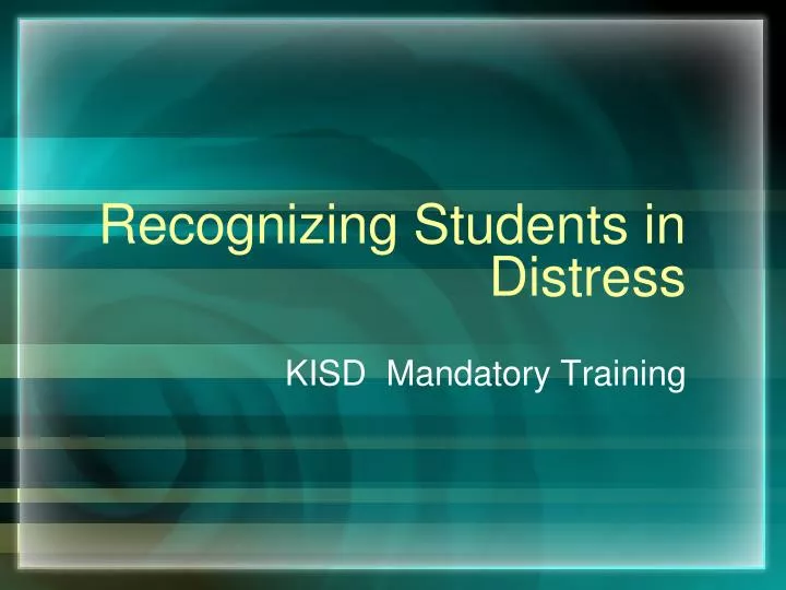 recognizing students in distress