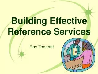 Building Effective Reference Services