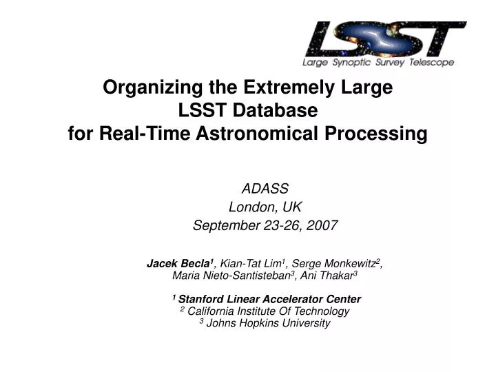organizing the extremely large lsst database for real time astronomical processing