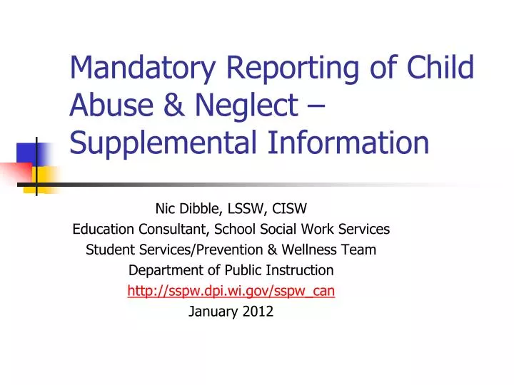 mandatory reporting of child abuse neglect supplemental information