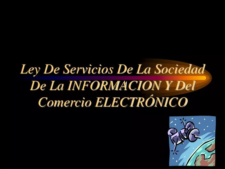 ley de servicios de la sociedad de la informacion y del comercio electr nico