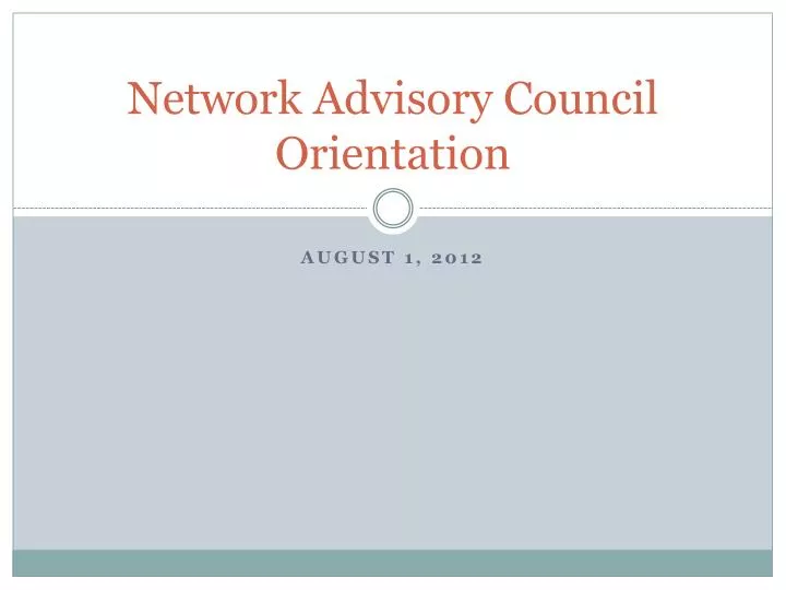 network advisory council orientation
