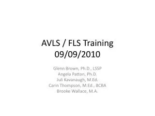 AVLS / FLS Training 09/09/2010