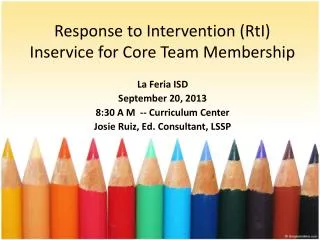Response to Intervention (RtI) Inservice for Core Team Membership