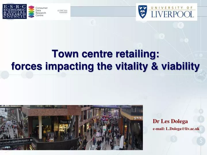 town centre retailing forces impacting the vitality viability