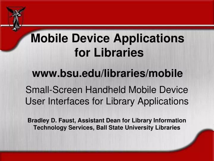mobile device applications for libraries www bsu edu libraries mobile