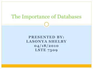 The Importance of Databases