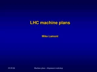 LHC machine plans