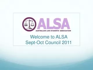 Welcome to ALSA Sept-Oct Council 2011