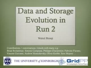 Data and Storage Evolution in Run 2