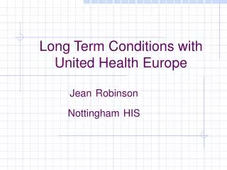 Long Term Conditions with United Health Europe