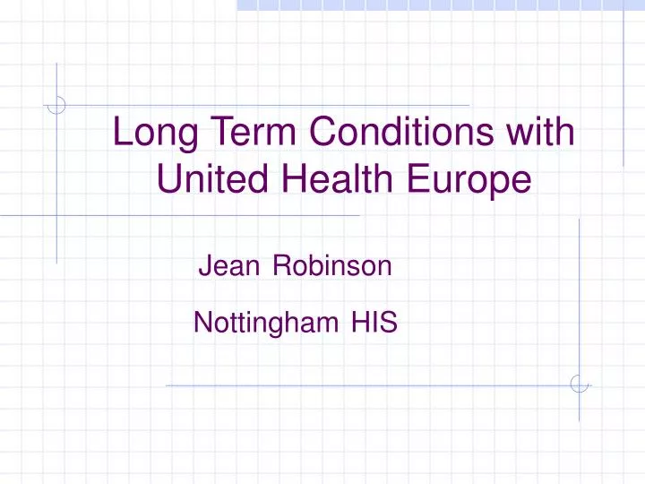 long term conditions with united health europe
