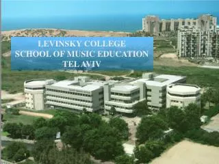 LEVINSKY COLLEGE SCHOOL OF MUSIC EDUCATION TEL AVIV